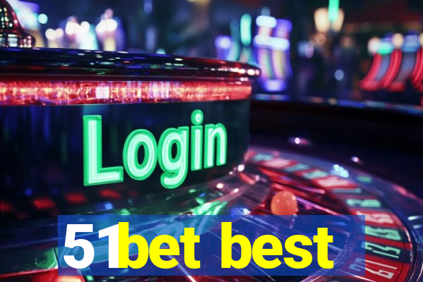 51bet best